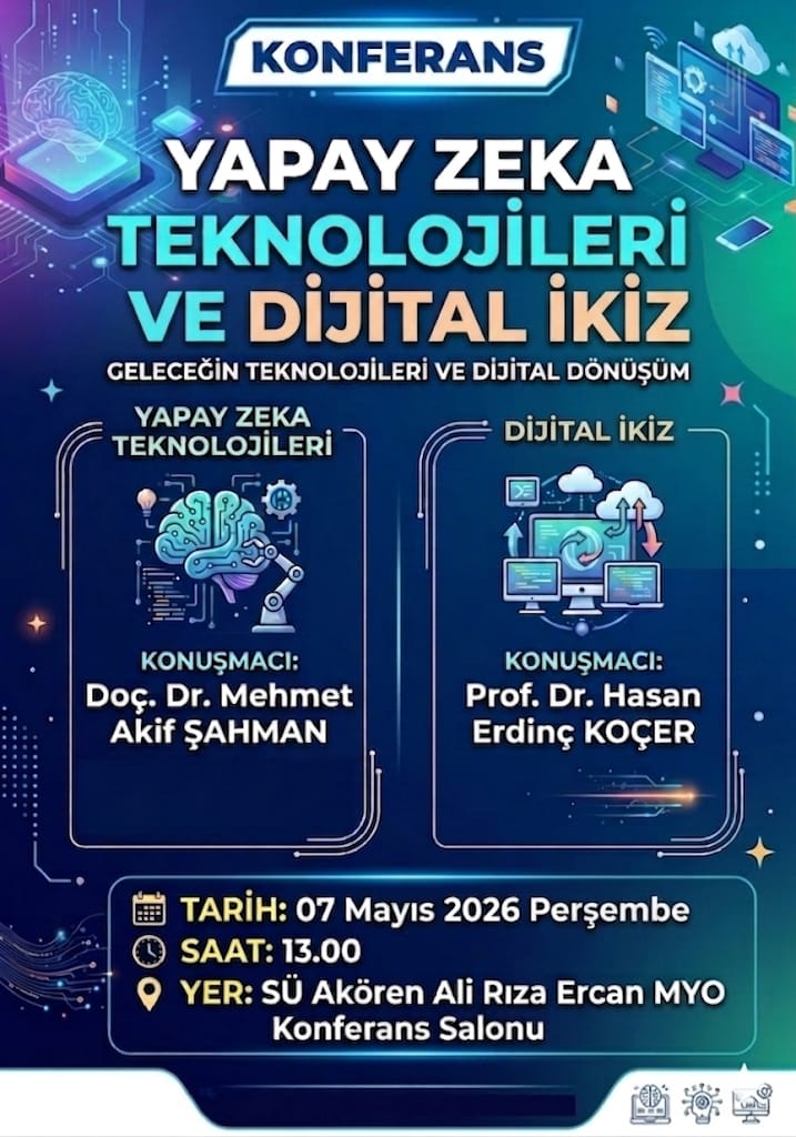 Yapay Zeka Teknolojileri Semineri - Selçuk Üniversitesi, Akören Ali Rıza Ercan Meslek Yüksekokulu